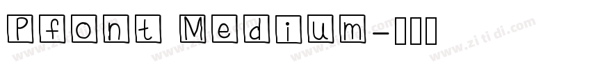 Pfont Medium字体转换